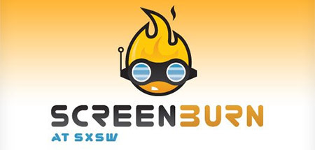 Screenburn at SXSW